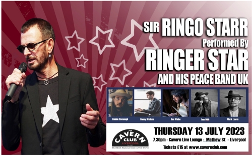 Ringer Star Cavern Club Liverpool 2023 poster with images of Ringer and his band